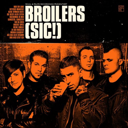 Broilers - (sic!) (2017) Album Info
