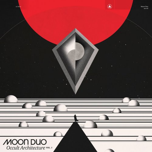 Moon Duo - Occult Architecture, Vol. 1 (2017) Album Info