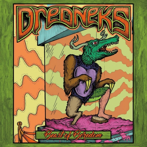 Dredneks - Beast of Boredom (2017) Album Info