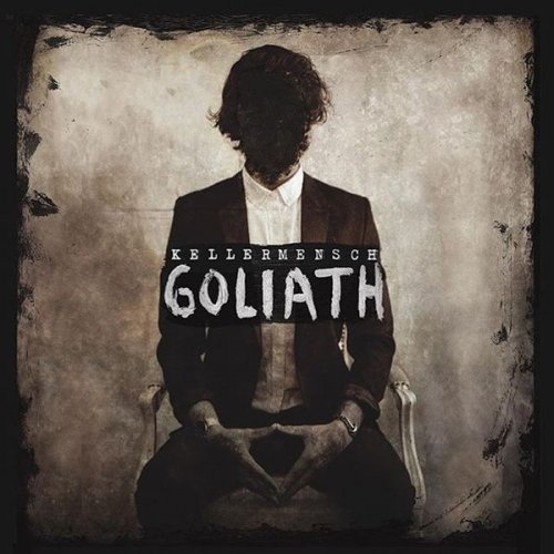 Kellermensch - Goliath (2017) Album Info