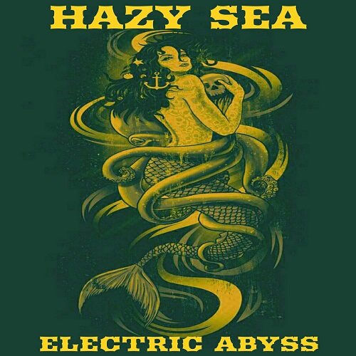 Hazy Sea - Electric Abyss (2017) Album Info