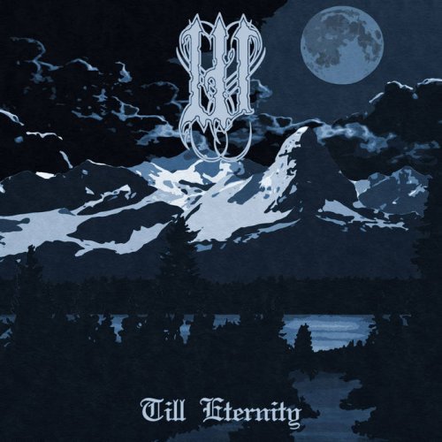 W - Till Eternity (2017) Album Info