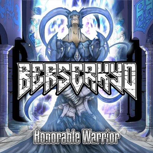 Berserkyd - Honorable Warrior (2017) Album Info