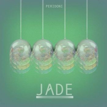 Peridoni - Jade (2017) Album Info