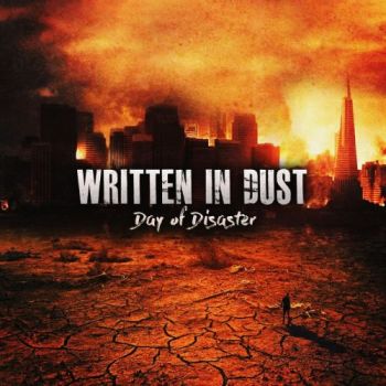 Written in Dust - Day of Disaster (2017) Album Info