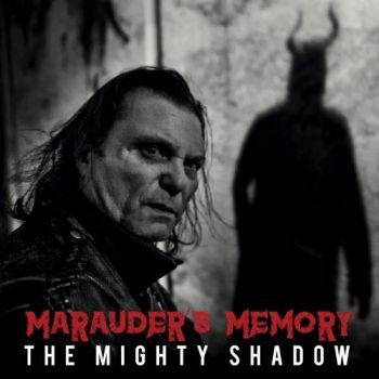 Marauder's Memory - The Mighty Shadow (2017) Album Info