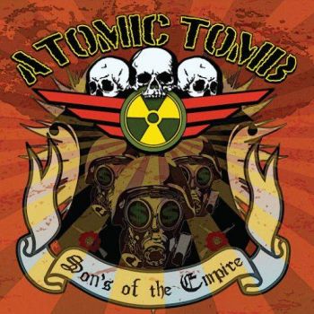 Atomic Tomb - Sons of the Empire (2017) Album Info