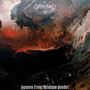 Netherbird - Hymns from Realms Yonder (2017) Album Info