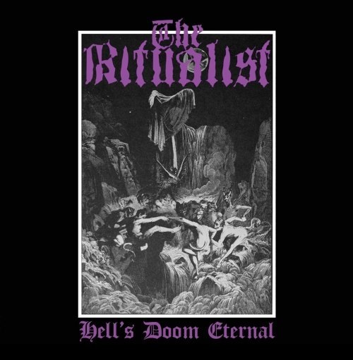 The Ritualist - Hell's Doom Eternal (2017) Album Info