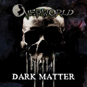 Overworld - Dark Matter (2017) Album Info