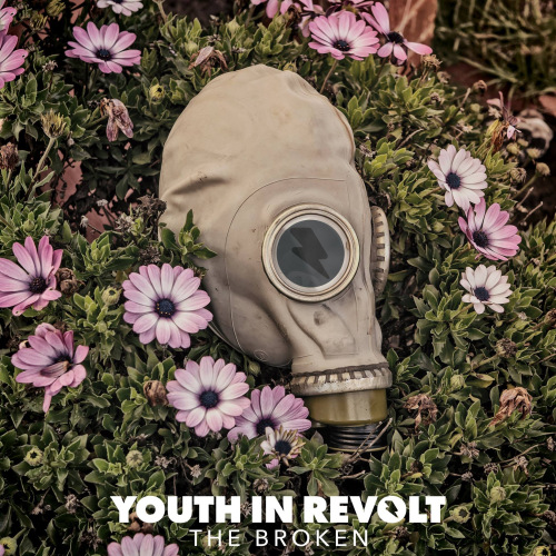 Youth In Revolt - The Broken (2017) Album Info