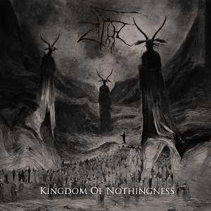 Zifir - Kingdom of Nothingness (2017) Album Info
