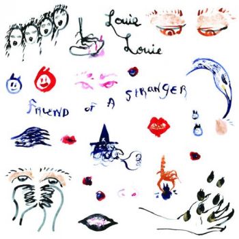 Louie Louie - Friend Of A Stranger (2017) Album Info
