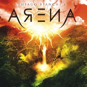 Arena - Thiago Bianchi's Arena (2017) Album Info