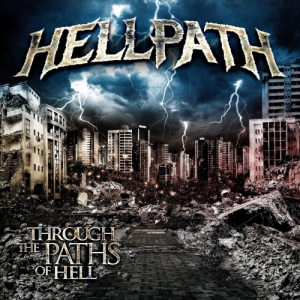 Hellpath - Through the Paths of Hell (2017) Album Info