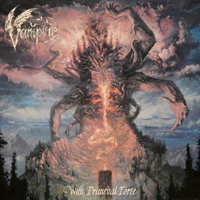 Vampire - With Primeval Force (2017) Album Info