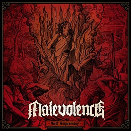 Malevolence - Self Supremacy (2017) Album Info