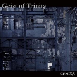 Geist of Trinity - Chains (2016) Album Info
