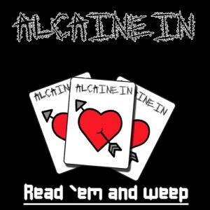 Alcainein - Read `Em and Weep (2017) Album Info