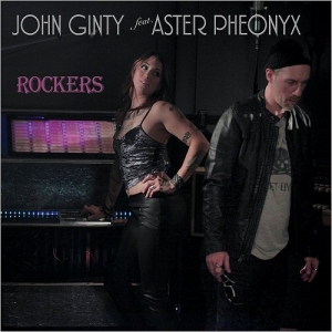John Ginty feat. Aster Pheonyx - Rockers (2017) Album Info