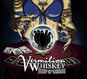 Vermilion Whiskey - Spirit Of Tradition (2017) Album Info