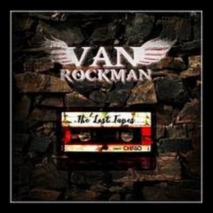 Van Rockman - The Lost Tapes (2017) Album Info