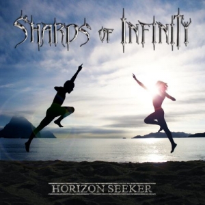 Shards Of Infinity - Horizon Seeker (2017) Album Info