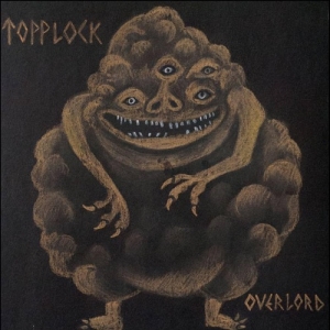Topplock - Overlord (2017) Album Info