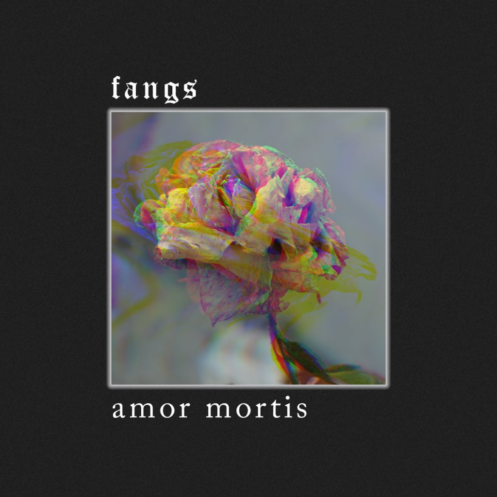 Fangs - Amor Mortis (2017) Album Info