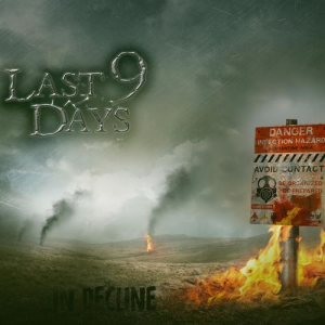 Last 9 Days - In Decline (2017) Album Info