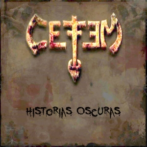Cefem - Historias Oscuras (2016) Album Info