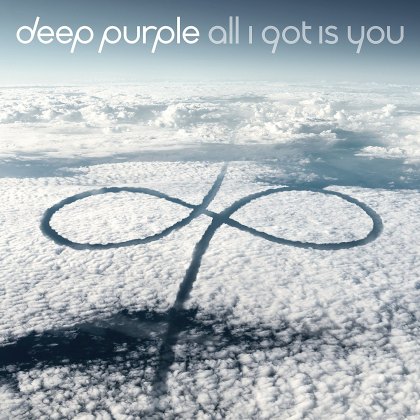 Deep Purple - All I Got Is You (2017) Album Info