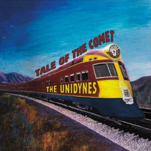 The Unidynes - Tale Of The Comet (2017) Album Info