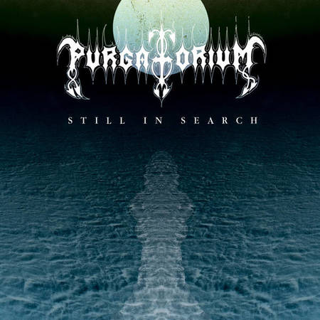 Purgatorium - Still in Search (2017) Album Info