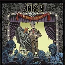 Amken - Theater of the Absurd (2017) Album Info