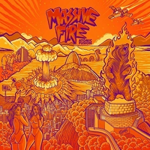 Massive Fire - Atomic Fusion (2017) Album Info
