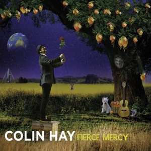 Colin Hay - Fierce Mercy (2017) Album Info