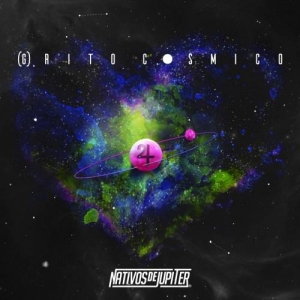 Nativos De Jupiter - Grito Cosmico (2017) Album Info