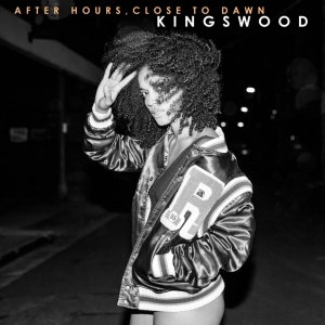 Kingswood - After Hours, Close to Dawn (2017) Album Info