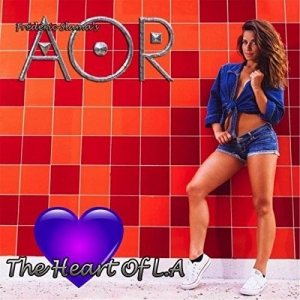 AOR - The Heart of L.A (2017) Album Info