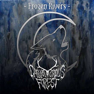 Carnivorous Forest - Frozen Rivers (2017) Album Info