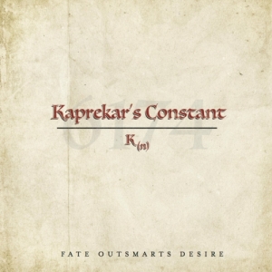 Kaprekar's Constant - Fate Outsmarts Desire (2017) Album Info