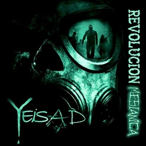 Yeisad - Revoluci&#243;n Mesi&#225;nica (2017) Album Info