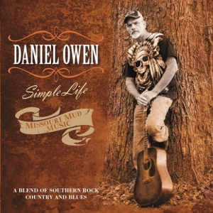 Daniel Owen - Simple Life (2017) Album Info