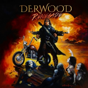 Derwood - Renegade (2017) Album Info