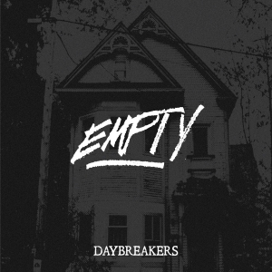 Daybreakers - Empty (2017) Album Info