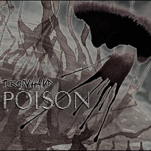 Ironhand - Poison (2017) Album Info