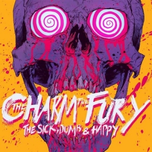 The Charm The Fury - The Sick, Dumb & Happy (2017) Album Info