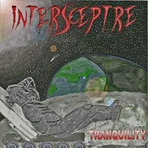 Intersceptre - Tranquility (2017) Album Info