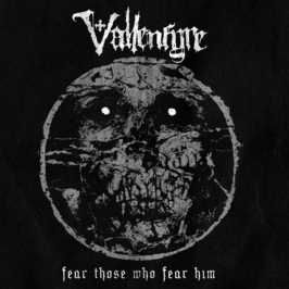 Vallenfyre - Fear Those Who Fear Him (2017) Album Info